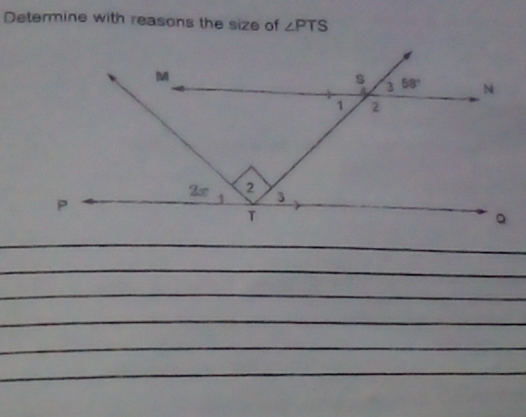 Determine with reasons the size of ∠ PTS
_
_
_
_
_
_