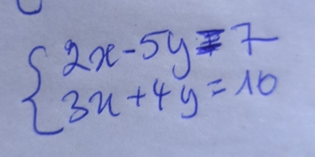 beginarrayl 2x-5y=7 3x+4y=10endarray.