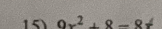 9x^2+8=8x