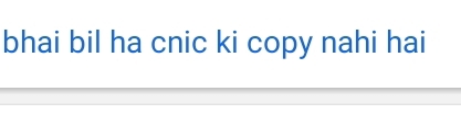 bhai bil ha cnic ki copy nahi hai