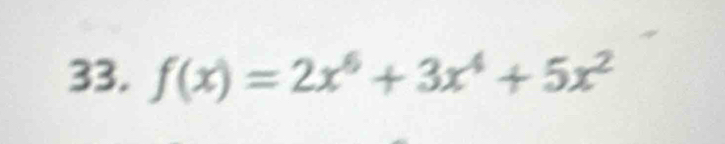 f(x)=2x^6+3x^4+5x^2