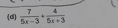  7/5x-3 + 4/5x+3 