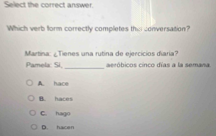 Solved: Select the correct answer. Which verb form correctly completes ...