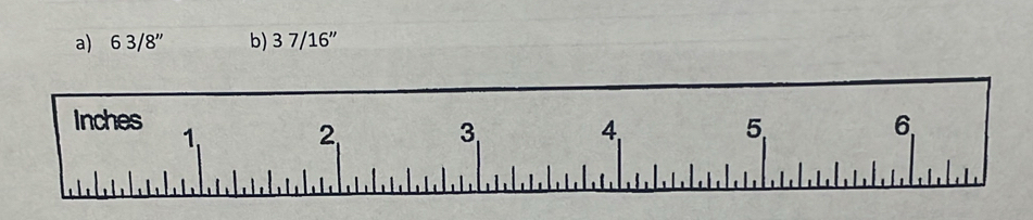 63/8'' b) 37/16''