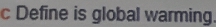 Define is global warming.