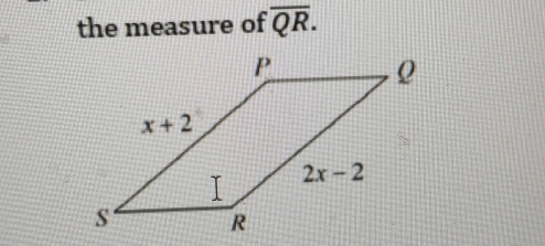 the measure of overline QR.