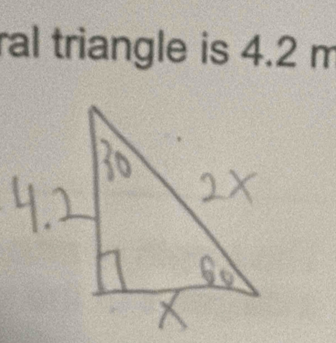 ral triangle is 4.2 m