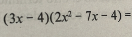 (3x-4)(2x^2-7x-4)=