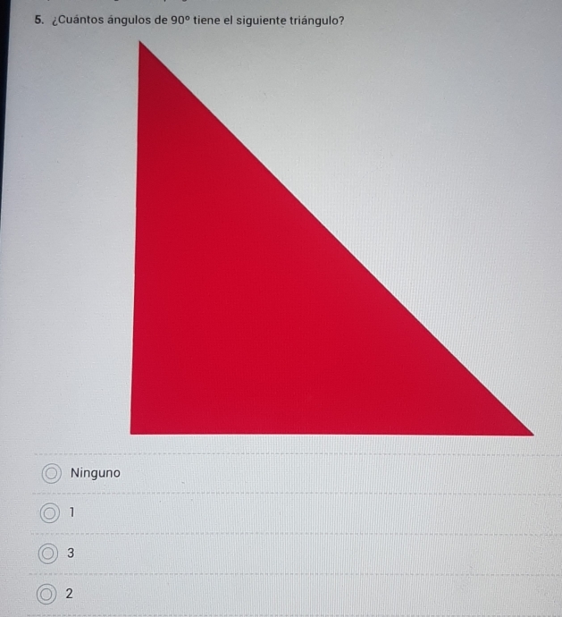 ¿Cuántos ángulos de
Ninguno
1
3
2