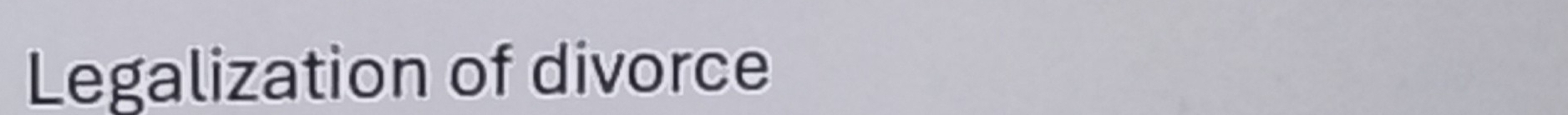 Legalization of divorce
