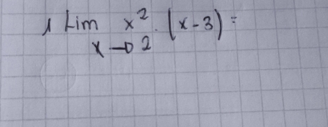 1lim _xto 2x^2(x-3)=