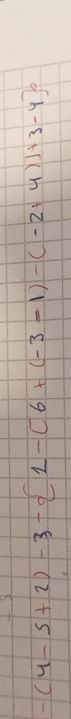 -(4-5+2)-3- 1-[6+(-3-1)-(-2+4)]+3-4