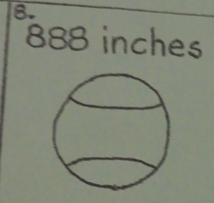 888 inches