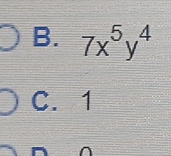 B. 7x^5y^4
C. 1
^