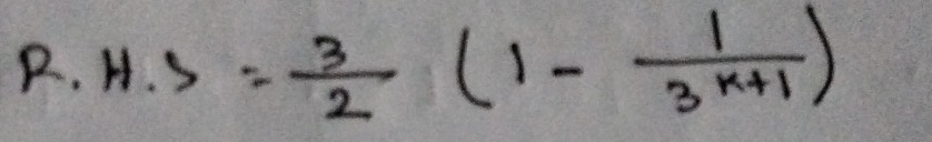 HS= 3/2 (1- 1/3^(k+1) )