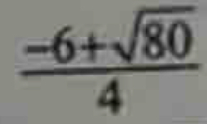  (-6+sqrt(80))/4 