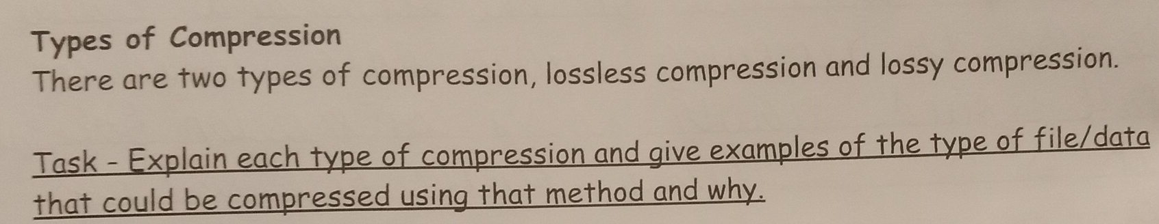 Solved: Types of Compression There are two types of compression ...