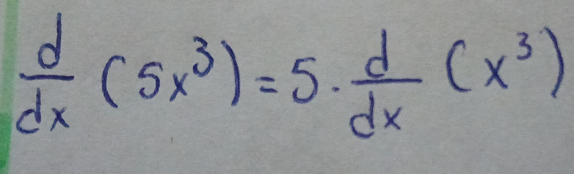  d/dx (5x^3)=5·  d/dx (x^3)