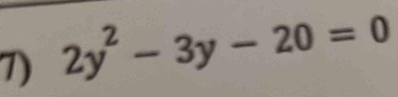 2y^2-3y-20=0