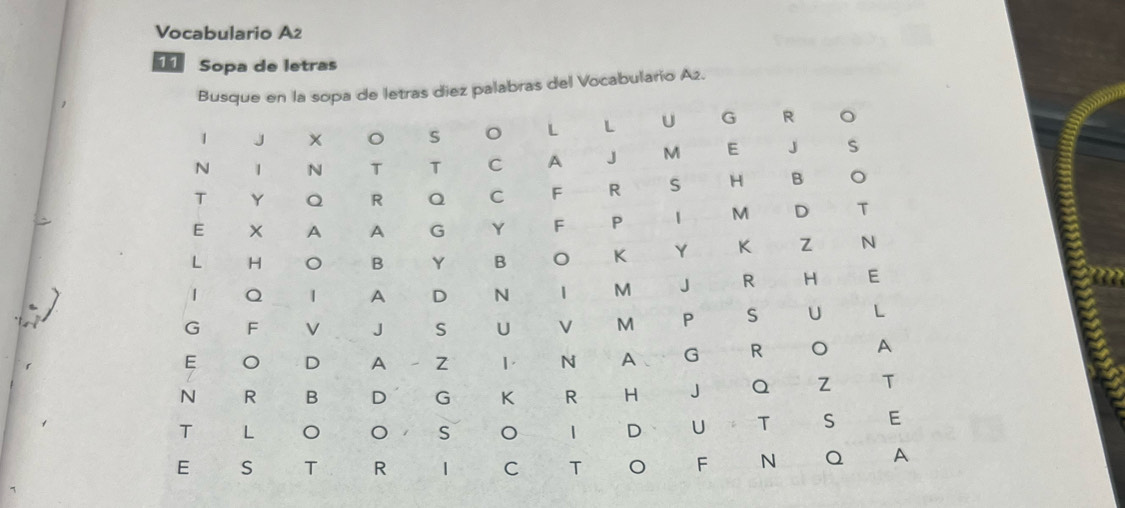 Vocabulario A2 
Sopa de letras 
z palabras del Vocabularo A2. 
'''