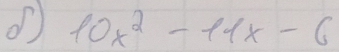 10x^2-11x-6