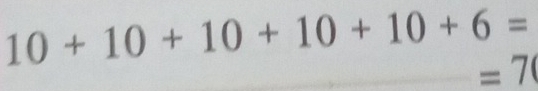 10+10+10+10+10+6=
=70