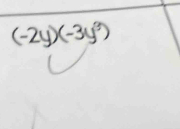 (-2y)(-3y²)