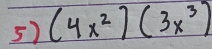 (4x^2)(3x^3)