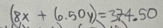 (8x+6.50y)=374.50