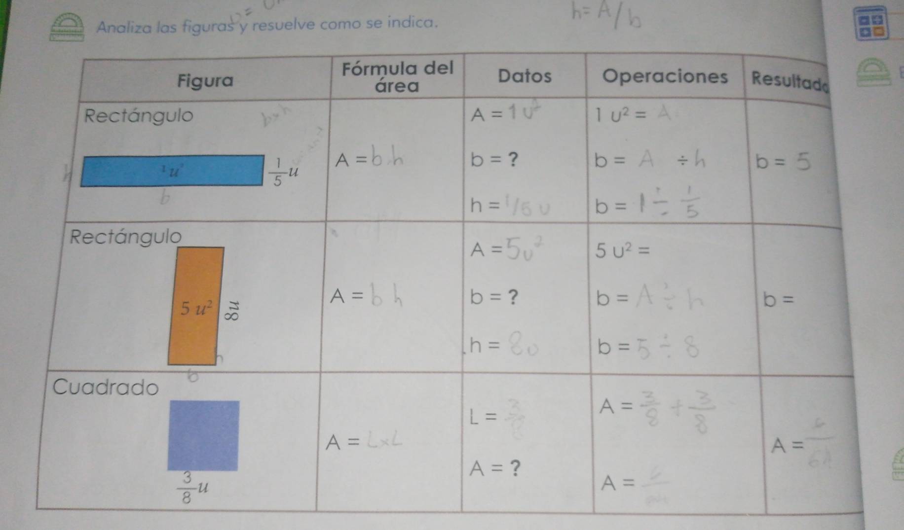 Analiza las figuras y resuelve como se indica.