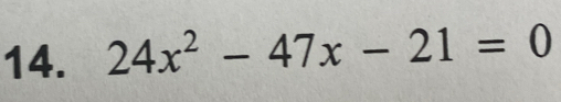 24x^2-47x-21=0