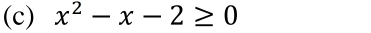 x^2-x-2≥ 0