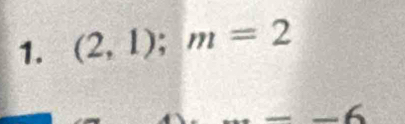 (2,1); m=2
-6