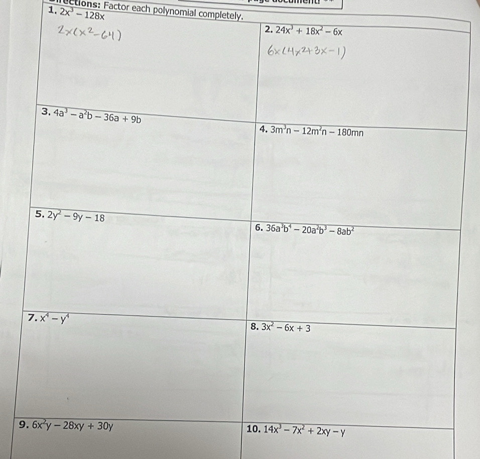 2x^3-128x Factor each polynomial completely.
9