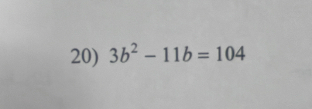 3b^2-11b=104