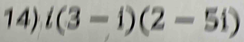 i(3-i)(2-5i)