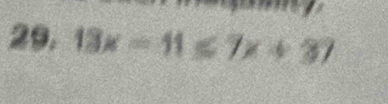 13x-11≤ 7x+37