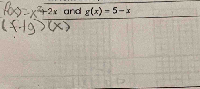 +2x and g(x)=5-x