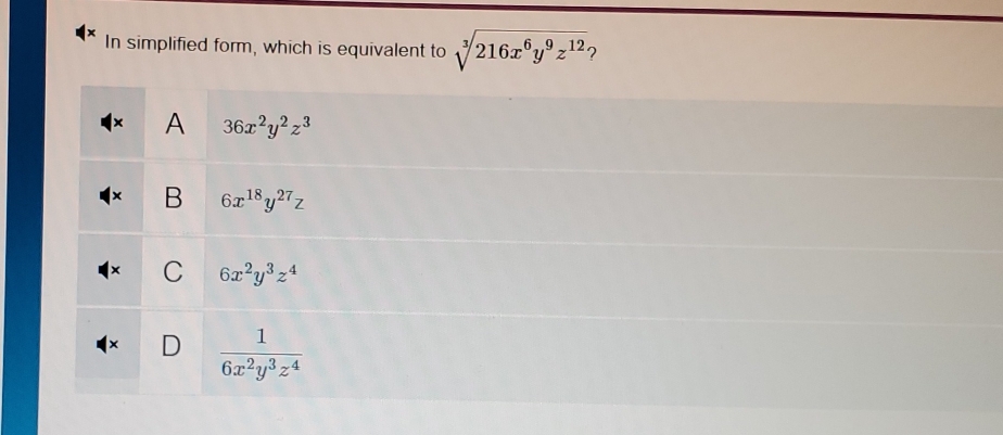 In simplified form, which is equivalent to sqrt[3](216x^6y^9z^(12)) 2