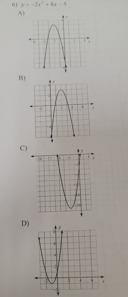 y=-2x^2+8x-5
A) 
B) 
C) 
D)