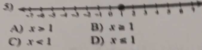 A) x>1 B) x≌ 1
C) x<1</tex> D) x≤ 1