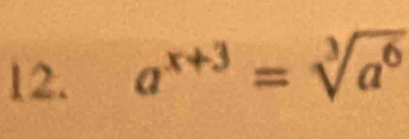 a^(x+3)=sqrt[3](a^6)