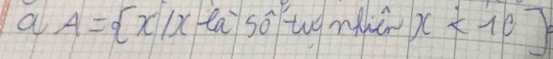 al A= x|x L a e^(-1)50^(wedge) too nther x<10</tex>