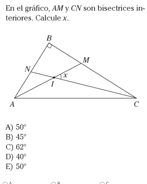 En el gráfico, AM y CN son bisectrices in-
teriores. Calcule x.
A) 50°
B) 45°
C) 62°
D) 40°
E) 50°
R