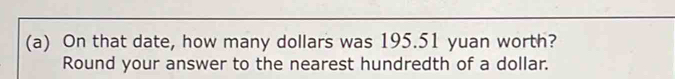 On that date, how many dollars was 195.51 yuan worth? 
Round your answer to the nearest hundredth of a dollar.