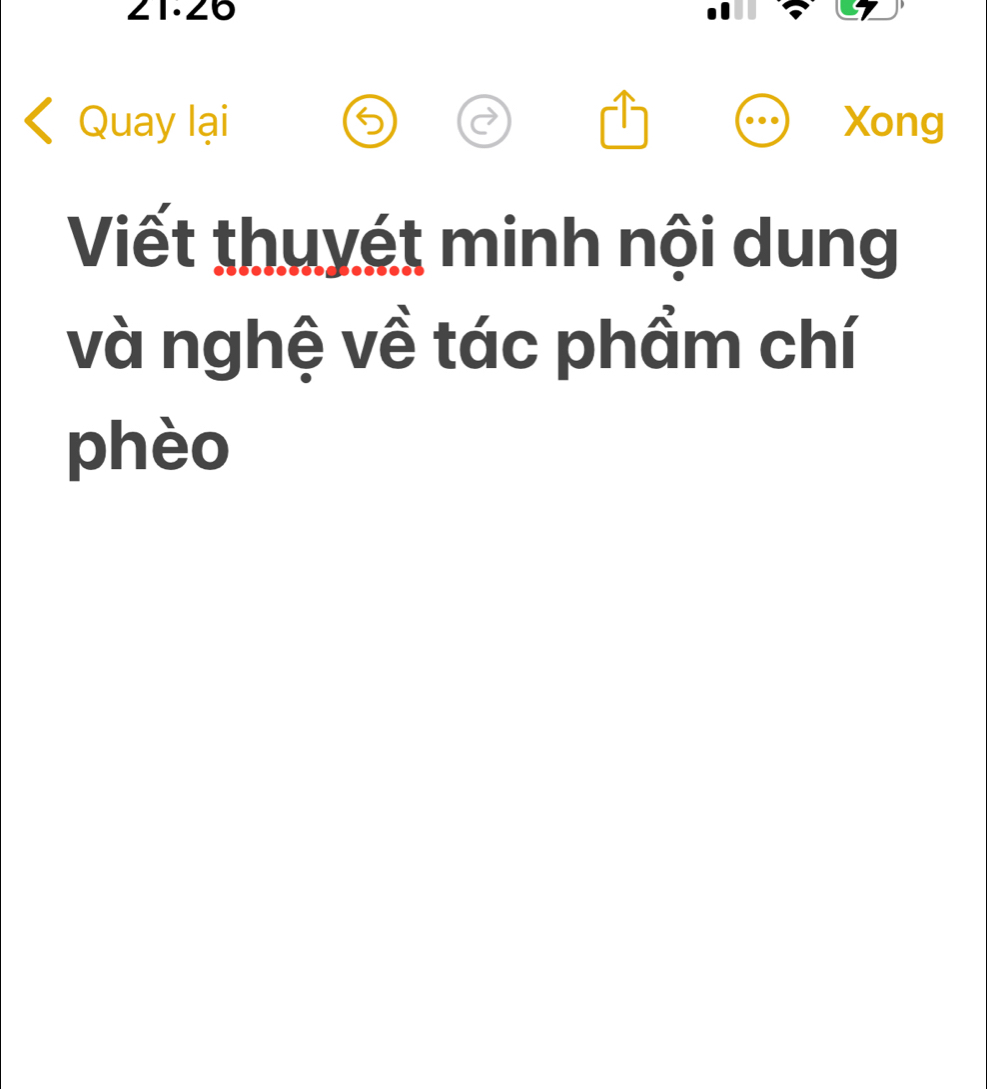 Quay lại Xong 
Viết thuyét minh nội dung 
và nghệ về tác phẩm chí 
phèo