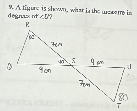 A figure is shown, what is the measure in 
degrees of ∠ U ?