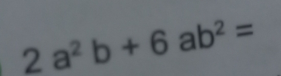 2a^2b+6ab^2=