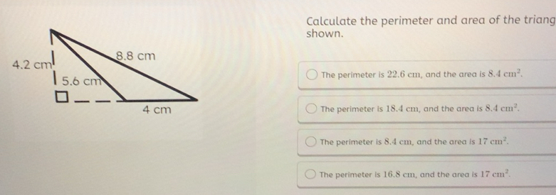 Solved: Calculate the perimeter and area of the triang shown. The ...