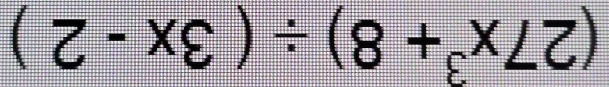 (27x^3+8)/ (3x-2)